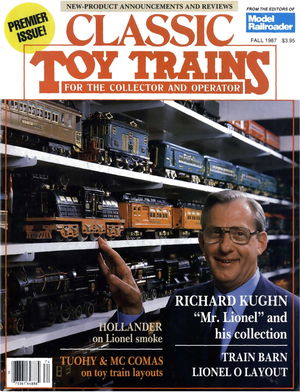 Classsic Toy Trains Premier Issue Fall 1987