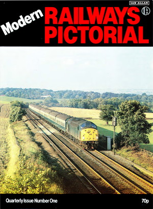 Modern Railways Pictorial Issue Number One