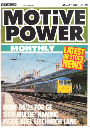 Motive Power Monthly March 1986