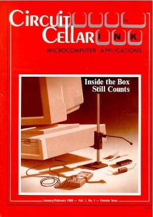 Circuit Cellar January-February 1988 Vol,1 No.1