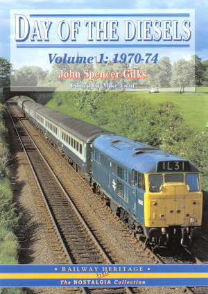 Day of the Diesels Volume 1: 1970-74