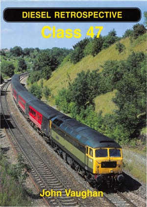 Diesel Retrospective Class 47