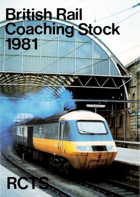 British Rail Coaching Stock 1981