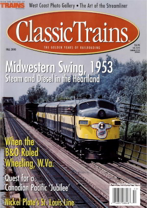 Classic Trains Volume 1 Number 3 Fall 2000