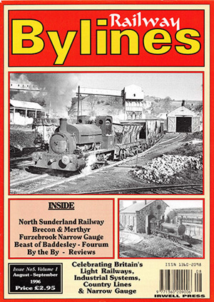 Railway Bylines Volume 1 Number 5 August September 1996