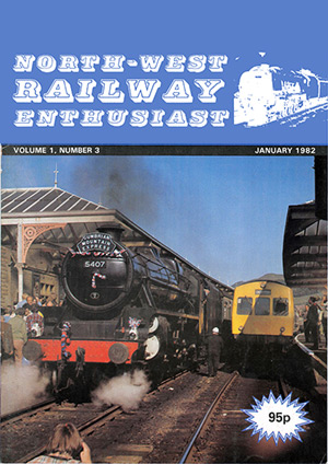 North West Railway Enthusiast Volume 1 Number 3 January 1982