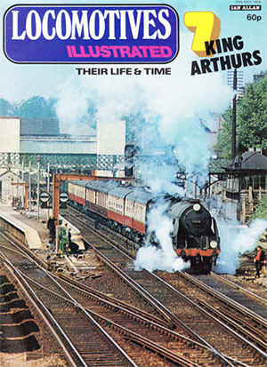 Locomotives Illustrated Issue 007 - King Arthurs