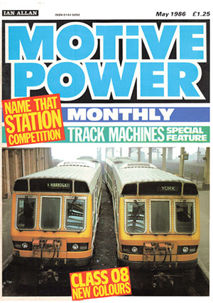 Motive Power Monthly May 1986