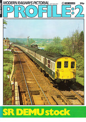 Modern Railways Pictorial Profile 2 - SR DEMU Stock