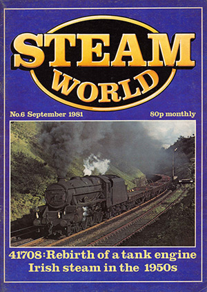 Steam World Issue 6 September 1981
