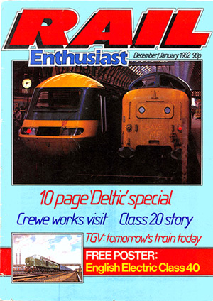 Rail Enthusiast Issue 005 December January 1982