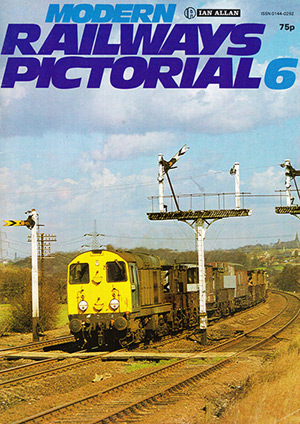 Modern Railways Pictorial Issue 6