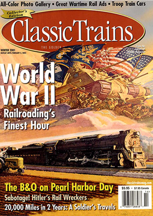 Classic Trains Winter 2001 Volume 2 Number 4