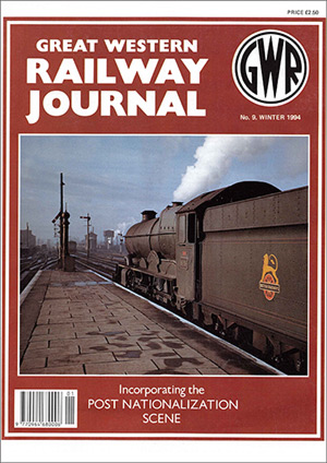 Great Western Railway Journal Issue 009 Winter 1994