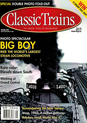Classic Trains Vol.3 No.1 Spring 2002