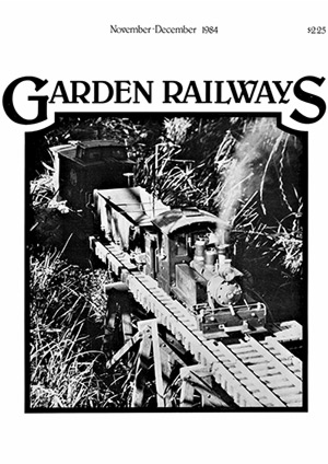 Garden Railways Vol.1 No.6 November December 1984