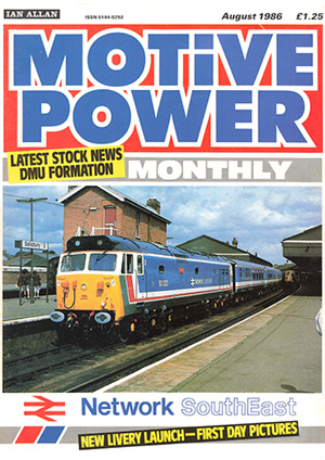 Motive Power Monthly August 1986