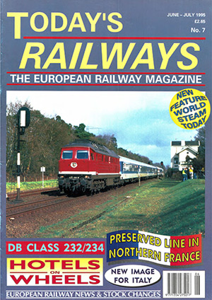 Today's Railways Europe Issue 007 June-July 1995