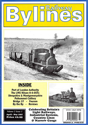 Railway Bylines Volume 2 Number 3 April-May 1997