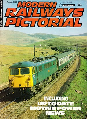 Modern Railways Pictorial - August 1981