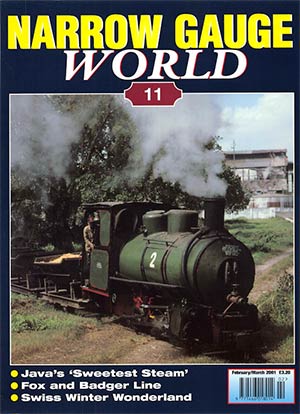 Narrow Gauge World Issue 11 Febuary March 2001