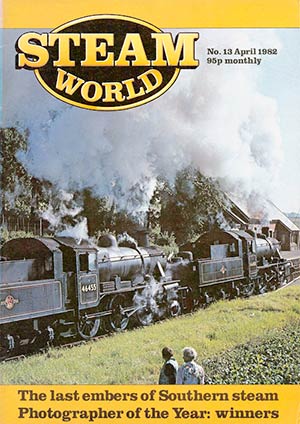 Steam World Issue 13 April 1982
