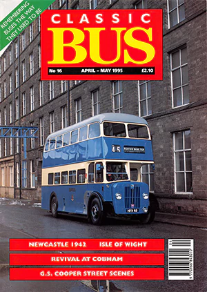 Classic Bus Issue 16 April May 1995