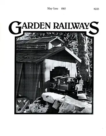 Garden Railways May-June 1985