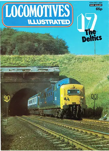 Locomotives Illustrated Issue 017 - The Deltics