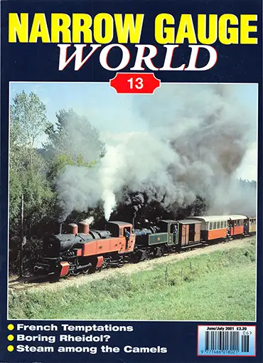 Narrow Gauge World Issue 13 June-July 2001