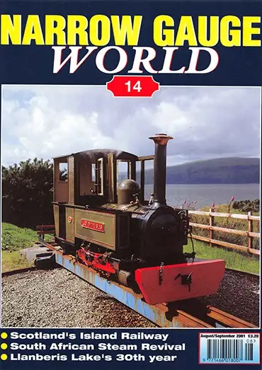 Narrow Gauge World Issue 14 August-September 2001