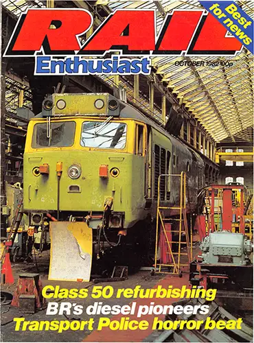 Rail Enthusiast Issue 013 October 1982