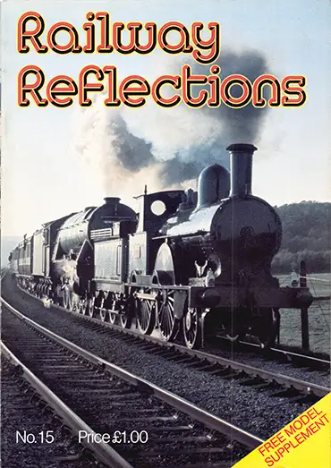 Railway Reflections No 15