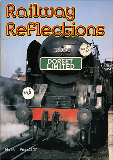 Railway Reflections No 16