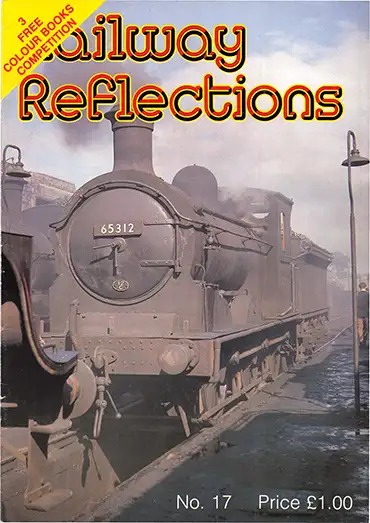 Railway Reflections No 17